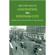 Contesting the Postwar City