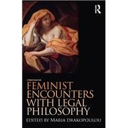 Feminist Encounters with Legal Philosophy