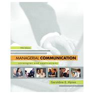 Managerial Communication: Strategies and Applications, 5th Edition