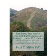 The Lion, the Witch and the Extraordinary Perspective in C. S. Lewis