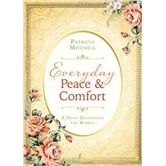 Everyday Peace & Comfort