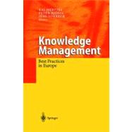 Knowledge Management : Best Practices in Europe