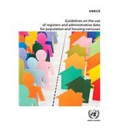 Guidelines on the Use of Registers and Administrative Data for Population and Housing Censuses