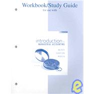 Workbook/Study Guide for Use with Introduction to Managerial Accounting