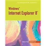Internet Explorer 8, Illustrated Essentials