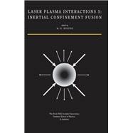 Laser Plasma Interactions 5: Inertial Confinement Fusion: Proceedings of the Forty Fifth Scottish Universities Summer School in Physics, St. Andrews, August 1994