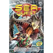Sea Quest: Gulak the Gulper Eel Book 24