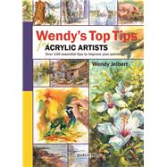 Wendy's Top Tips for Acrylic Artists