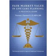 Fair Market Value in Life Care Planning: A Practical Guide