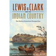 Lewis & Clark and the Indian Country