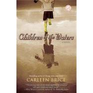 Children of the Waters: A Novel