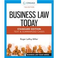 Business Law Today - Standard Edition Text & Summarized Cases