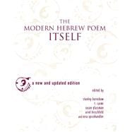 The Modern Hebrew Poem Itself,9780814324851