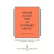 Edgar Allan Poe As Literary Critic