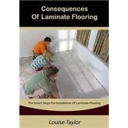 Consequences of Laminate Flooring