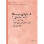 Managing Hybrid Organizations