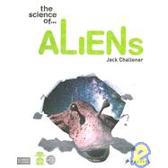 The science of...Aliens