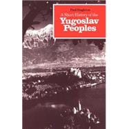 A Short History of the Yugoslav Peoples