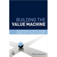 Building the Value Machine