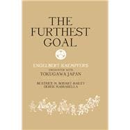 The Furthest Goal: Engelbert Kaempfers Encounter with Tokugawa Japan