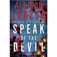 Speak of the Devil A Novel
