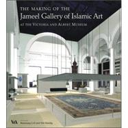 The Making of the Jameel Gallery of Islamic Art