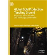 Global Gold Production Touching Ground