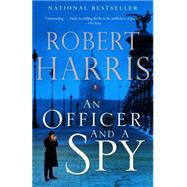 An Officer and a Spy A Spy Thriller