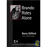 Brando Rides Alone
