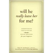 Will He Really Leave Her for Me?,9781593374853