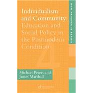 Individualism And Community: Education And Social Policy In The Postmodern Condition