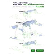 Transnational Spaces/ Transnationale Raume
