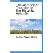 The Manuscript Tradition of the Historia Augusta