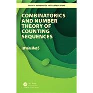 Combinatorics and Number Theory of Counting Sequences