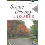 Scenic Driving the Ozarks Including the Ouachita Mountains