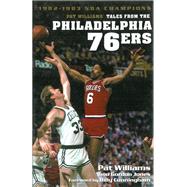 Pat Williams' Tales from the Philadelphia 76ers: 1982-1983 NBA Champions