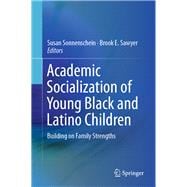 Academic Socialization of Young Black and Latino Children