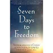 Seven Days To Freedom Joining up connections in Creation