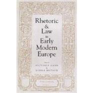 Rhetoric and Law in Early Modern Europe