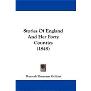 Stories of England and Her Forty Counties
