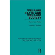 Welfare State and Welfare Society: Illusion and Reality