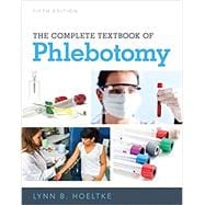 Bundle: The Complete Textbook of Phlebotomy, 5th + MindTap Medical Assisting, 2 terms (12 months) Printed Access Card