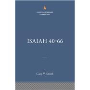 Isaiah 40-66: The Christian Standard Commentary