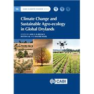 Climate Change and Sustainable Agro-ecology in Global Drylands