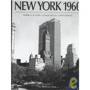 New York 1960 Architecture and Urbanism Between the Second World War and the Bicentennial