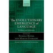 The Evolutionary Emergence of Language Evidence and Inference