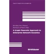 A Graph-theoretic Approach to Enterprise Network Dynamics