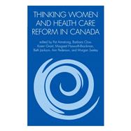 Thinking Women and Health Care Reform in Canada