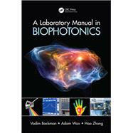 A Laboratory Manual in Biophotonics