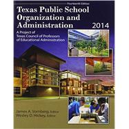 Texas Public School Organization and Administration 2014
